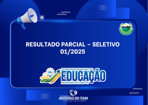 RESULTADO PARCIAL – SELETIVO 01/2025