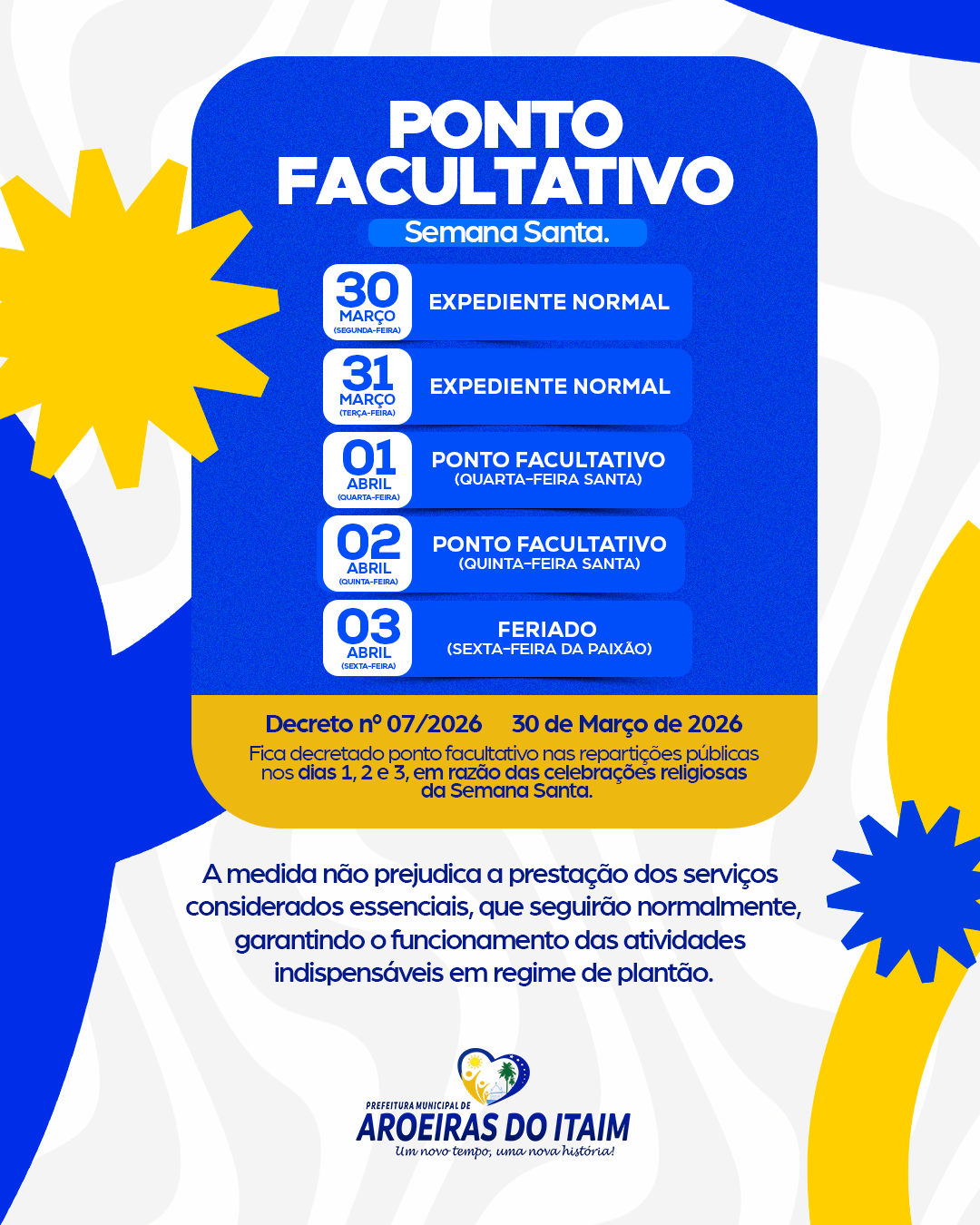 Decreto nº 07/2026: decretação de ponto facultativo e observância do feriado nas repartições públicas do Município de Aroeiras do Itaim, em razão da Semana Santa e da Paixão de Cristo.